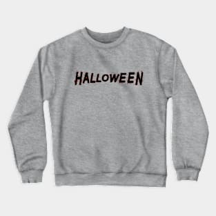 Halloween Gift Idea Crewneck Sweatshirt